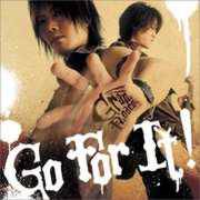 Granrodeo : Go for It!